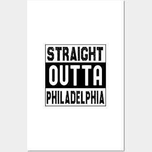 Straight Outta Philadelphia Posters and Art